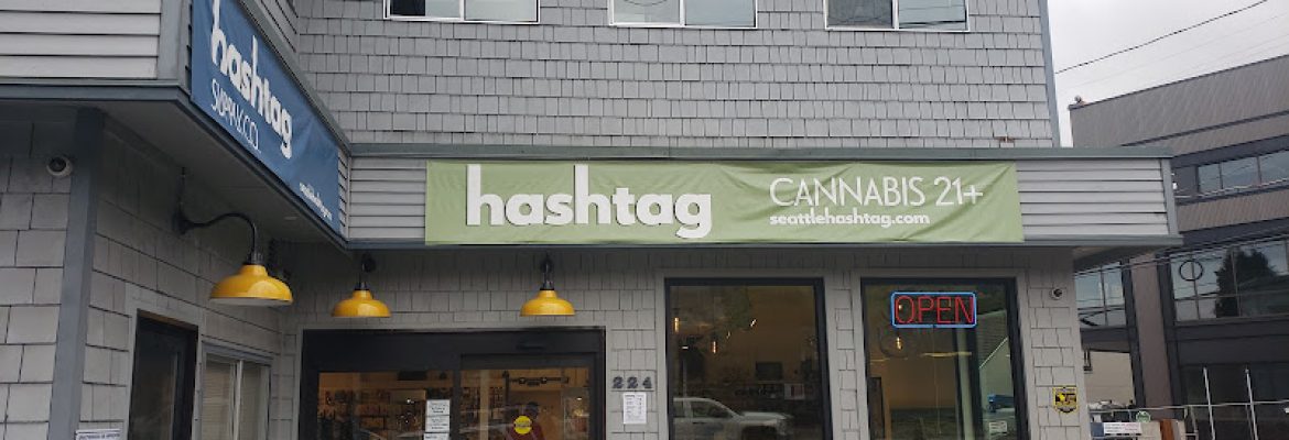 Hashtag Cannabis – Fremont Marijuana Dispensary