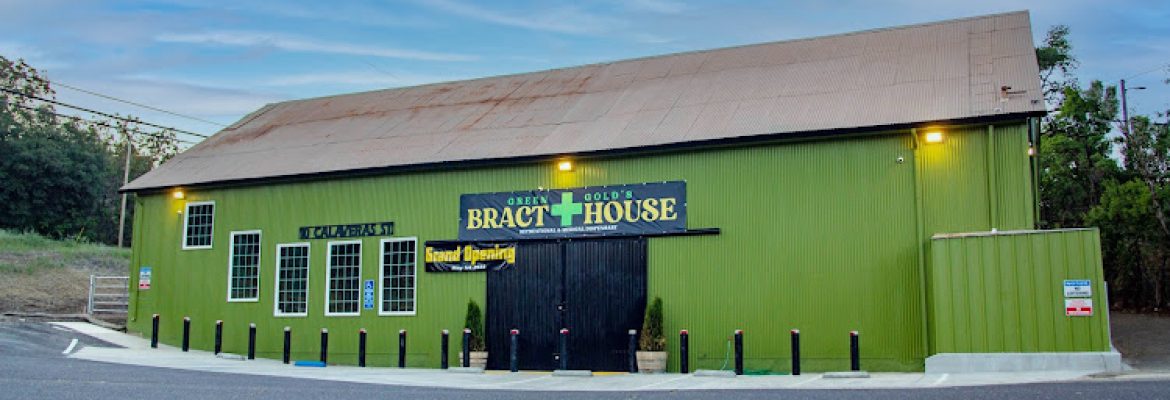 Bract House Sonora Dispensary