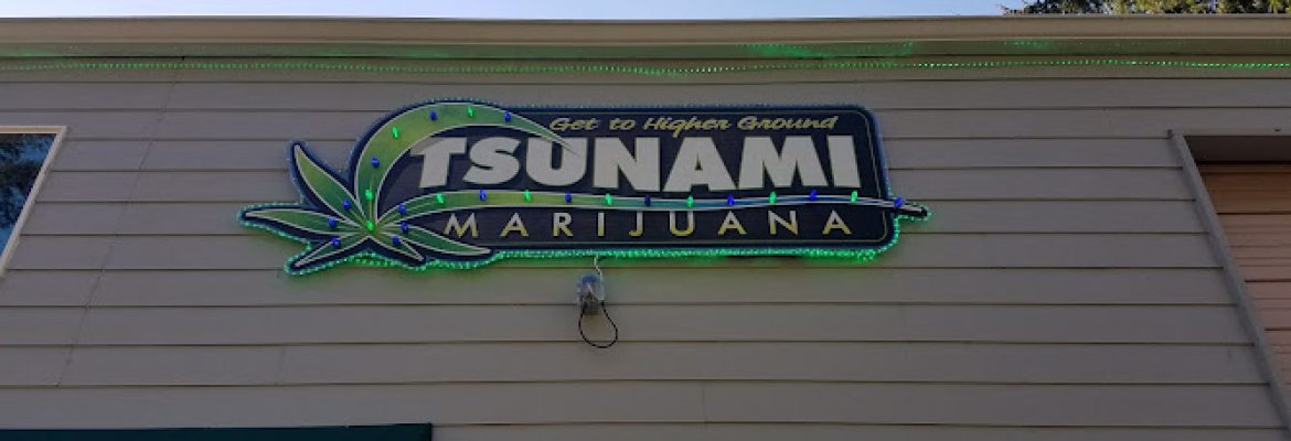 Tsunami Marijuana