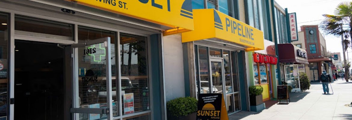 Sunset Pipeline Dispensary and Delivery – San Francisco