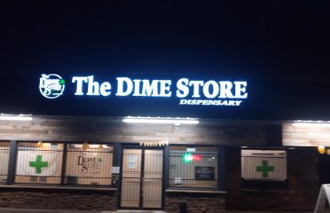The Dime Store | Cannabis Dispensary